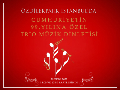 Cumhuriyetin 99.Yılına Özel Trio Müzik Dinletisi