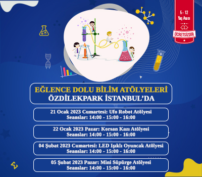 Eğlence Dolu Bilim Atölyeleri ÖzdilekPark İstanbul'da!