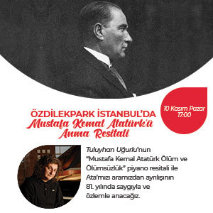ÖzdilekPark İstanbul'da Atatürk'ü Anma Resitali  