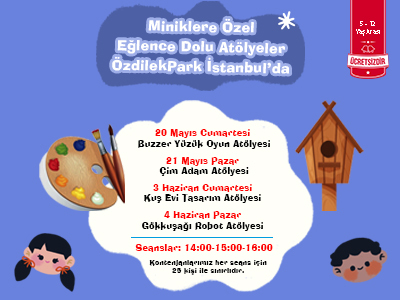 Miniklere Özel Eğlence Dolu Atölyeler ÖzdilekPark İstanbul'da
