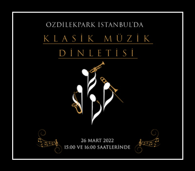 ÖzdilekPark İstanbul'da Klasik Müzik Dinletisi